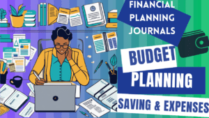 Financial Planner Journals - Budget, Savings, Expenses and more