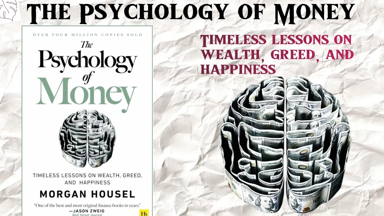 The Psychology of Money: Timeless lessons